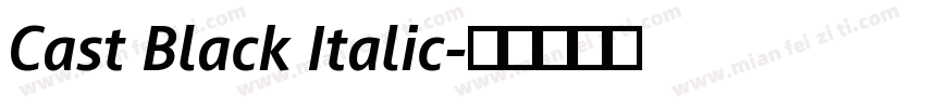 Cast Black Italic字体转换